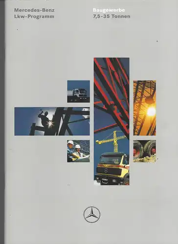 Prospekt. Mercedes Benz LKW-Programm Baugewerbe 7,5-35 Tonnen.  10/1993. 