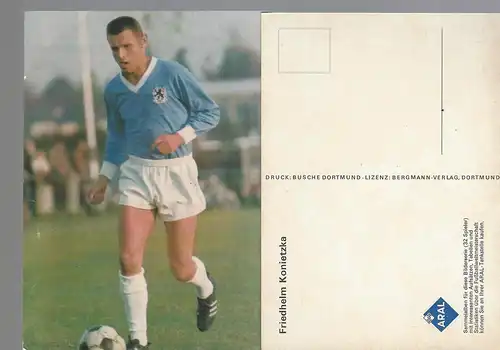 Aral Postkarte Friedhelm Konietzka. 1860 München.