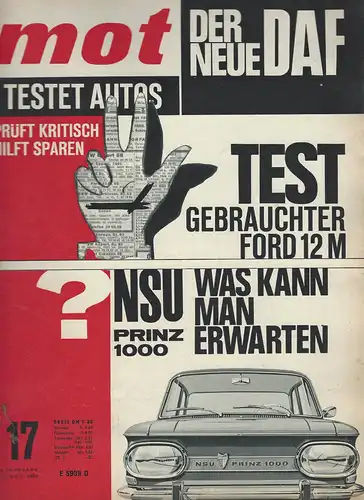 mot 17/1963. Vereinigte Motor-Verlag GmbH Stuttgart: NSU Prinz was kann man erwarten, Test alter Ford 12M, Test DAF 750. 