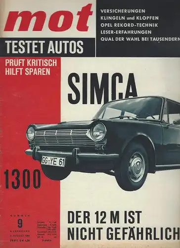 mot 9/1963. Vereinigte Motor-Verlag GmbH Stuttgart: Der Ford 12 M ist nicht gefährlich, Test Simca 1300, Fahrtechnik Opel Rekord. 