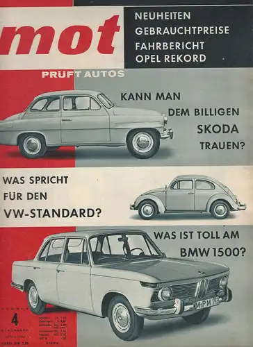 mot 4/1963. Vereinigte Motor-Verlag GmbH Stuttgart: Vorgestellt in Genf Opel, Ford, Fiat, Opel Kadett L, Citroen 2 CV, Fahrbericht Opel Rekord 63, Test VW Käfer 1200 Standard, Test BMW 1500, mot prüft Skoda Popular, VW mit Sonderkarosserie. 