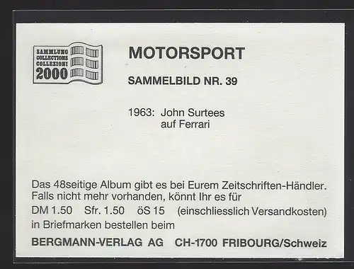 Bergmann Motorsport. Sammelbild Nr.39    1963 John Surtees auf Ferrari