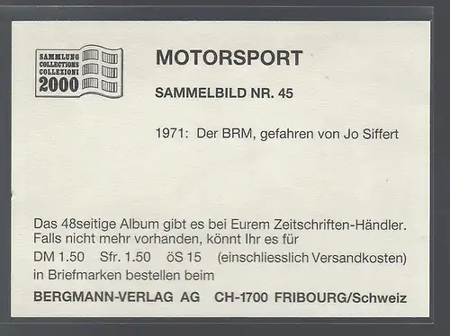 Bergmann Motorsport. Sammelbild Nr.45    1971 Der BRM, gefahren von Jo Siffert