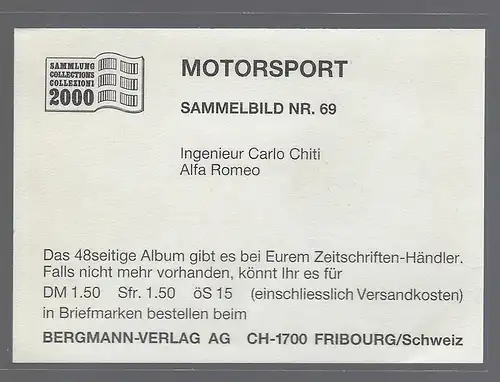 Bergmann Motorsport. Sammelbild Nr.69    Ingenieur Carlo Chiti Alfa Romeo