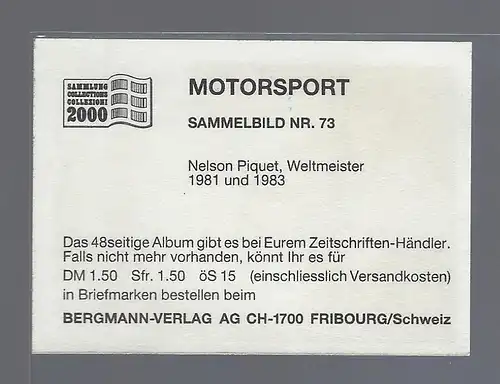 Bergmann Motorsport. Sammelbild Nr.73  Nelson Piquet Weltmeister 1981/83