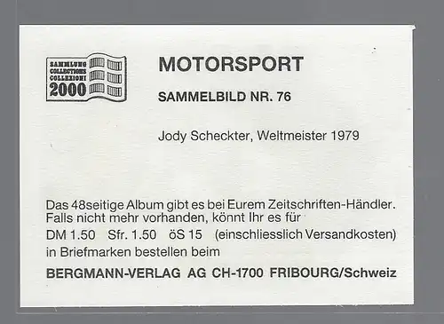 Bergmann Motorsport. Sammelbild Nr.76   Jody Scheckter Weltmeister 1979