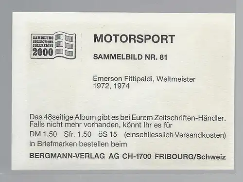 Bergmann Motorsport. Sammelbild Nr.81   Emerson Fittipaldi Weltmeister 1972/74