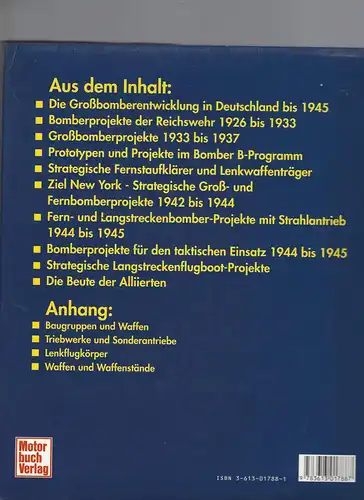 Herwig, Dieter und Heinz Rode: Geheimprojekte der Luftwaffe, Bd.2, Strategische Bomber 1935-1945. Band II. 