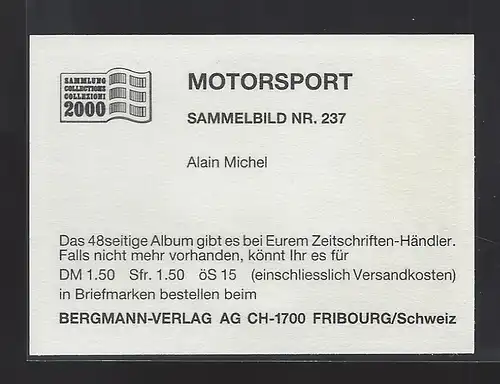 Bergmann Motorsport. Sammelbild Nr.237   Alain Michel