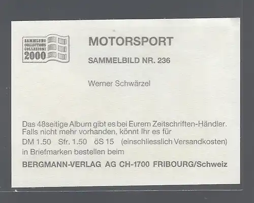 Bergmann Motorsport. Sammelbild Nr.236    Werner Schwärzel