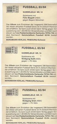 3x Bergmann Fussball 83/84. Sammelbild Nr.12/13/14  Felix Magath (HSV) gegen Bayern München, Wolfgang Rolff (HSV) gegen 1-FC Köln, Wolfgang Groh (HSV) gegen 1.FC Köln