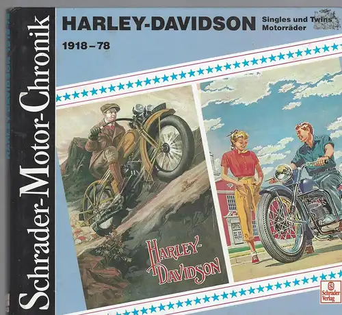 Vollmar, Klaus: Schrader Motor-Chronik, Bd.43, Harley-Davidson  1918-78. 