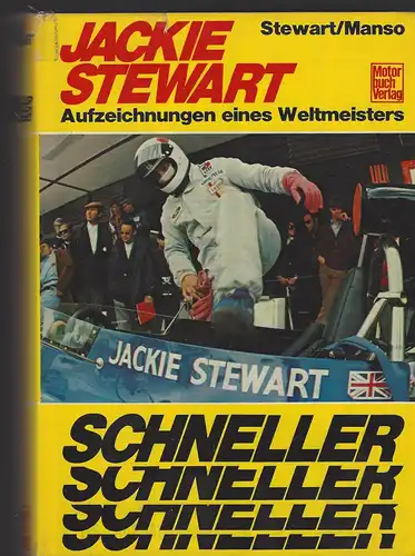 Stewart und Manso: Jackie Stewart. Aufzeichnungen eines Weltmeisters. 