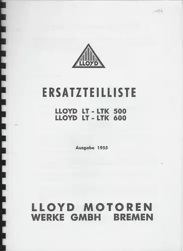 Ersatzteilliste LLoyd LT-LTK 500, LLoyd LT-LTK 600 Ausgabe 1955. --KOPIE-. 
