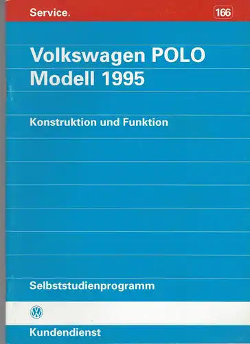 VW Selbststudienprogramm 166. Volkswagen Polo Mosell 1995. Konstruktion und Funktion. 