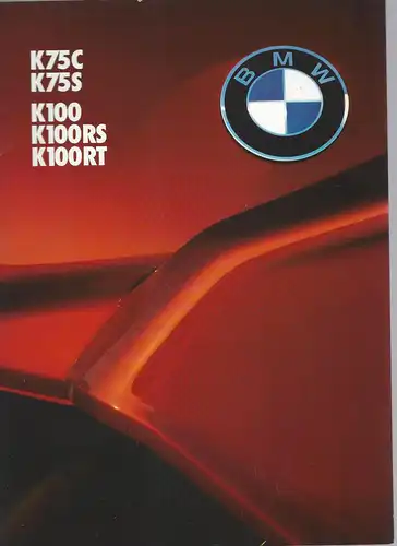 Prospekt. BMW K75C, K75S, K100, K100RS, K100RT. 9/85. 
