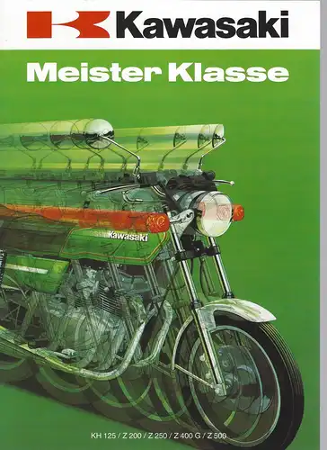 Prospekt. Kawasaki Meister-Klasse. KH 125 / Z 200 / Z 250 / Z 400 G / Z 500. 
