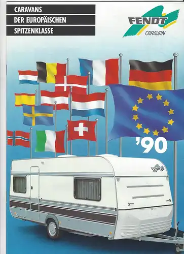 Prospekt Fendt Caravans der europäischen Spitzenklasse 1990. Mit Preis und Typenliste. 