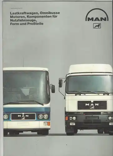 Prospekt MAN Lieferprogramm Lastkraftwagen, Omnibusse, Motoren, Komponenten für Nutzfahrzeuge, Form und Preßteile. 