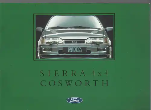 Prospekt Ford. Sierra 4x4 Cosworth. Mit Preisliste, Lieferumfang. 1990. 