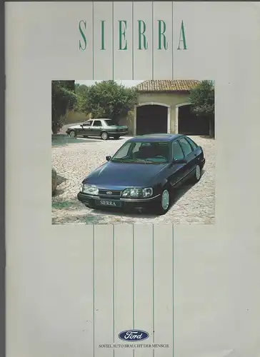 Prospekt Ford. Sierra. Mit Preisliste, Lieferumfang, Technik und Farbtafel. 1990. 