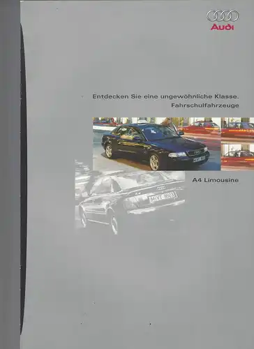 Prospekt Audi. Entdecken Sie eine ungewöhnliche Klasse Fahrschulfahrzeuge. A4 Limousine 1996. 