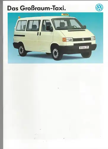 Prospekt VW. Das Großraum-Taxi. VW Bus. T4.   1993. 