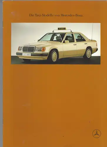 Prospekt Mercedes Benz. Die Taxi-Modelle von Mercedes-Benz. 1987. 