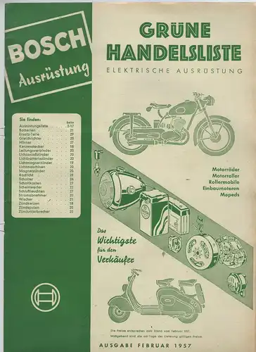 Bosch Ausrüstung. Grüne Handelsliste Elektrische Ausrüstung. Ausgabe Februar 1957. 