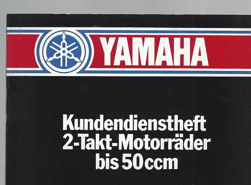 Yamaha Kundendiestheft 2-Takt-Motorräder bis 50 ccm.  NOS
Das Heft ist absolut jungfreulich, keine Eintragungen nichts ausgefüllt.
Letzte vorgesehene Inspection liegt bei 30 000 km. 