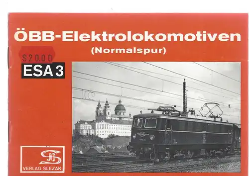Eisenbahn-Sammelheft Nr. 3. / ESA 3 / ÖBB-Elektrolokomotiven (Normalspur). 