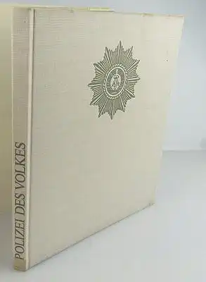 Buch : Polizei des Volkes, Verlag Zeit im Bild Dresden1985 /rebu008