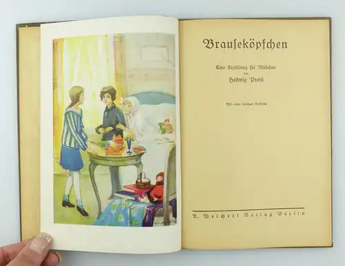 #e7578 Altes Kinderbuch: Brauseköpfchen von Hedwig Prohl Weichert Verlag Berlin