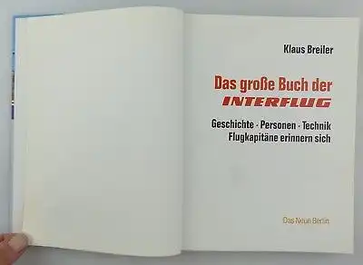 #e7722 Das große Buch der Interflug von Klaus Breiler Flugkapitäne erinnern sich