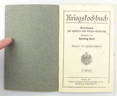 #e8646 Kleines Kriegskochbuch aus dem 1. Weltkrieg 65. Auflage von 1915 selten!