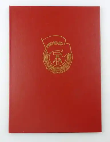 #e6672 DDR Urkunde Banner der Arbeit Stufe I von 1976 Abteilungsleiter ZK / SED