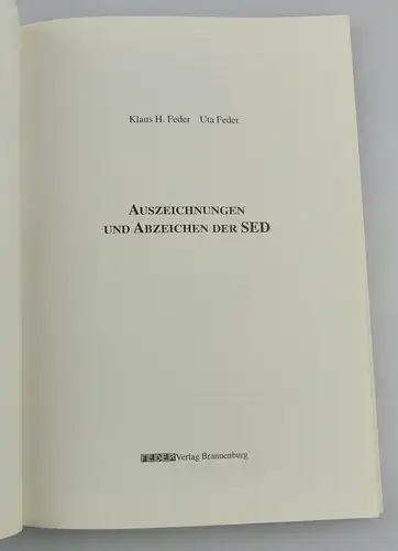 Buch: Auszeichnungen und Abzeichen der SED Feder 2001 1. Auflage, Buch2542