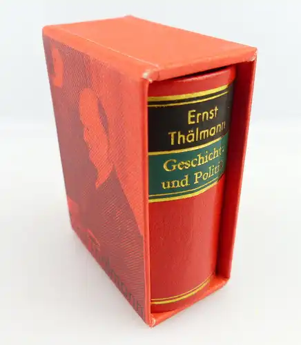 Minibuch : Ernst Thälmann Geschichte und Politik, Dietz Verlag Berlin 1979 e326