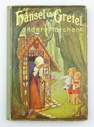#e7631 Altes Kinderbuch: Hänsel und Gretel und andere Märchen von L. Bechstein
