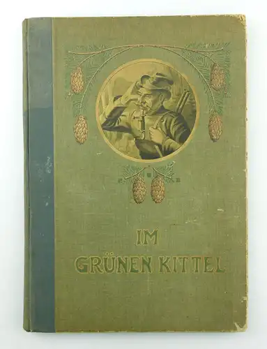#e4455 Buch: Im grünen Kittel humoristische Erlebnisse in Vers und Bild Steglitz