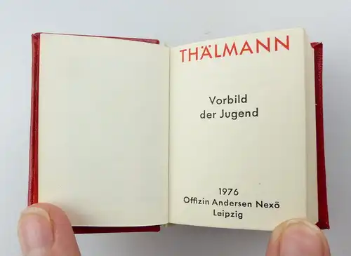 #e3177 Minibuch: Ernst Thälmann Vorbild der Jugend 1976 Offizin Andersen Nexö