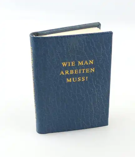 #e6189 Minibuch: Wie man arbeiten muss! Verlag Junge Welt Berlin DDR Merkblatt