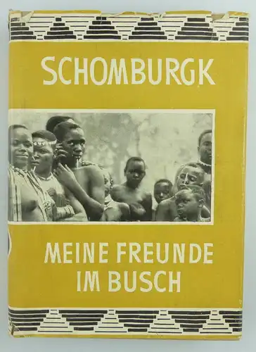 Buch: Meine Freunde im Busch-Eine Filmfahrt durch Afrika Verlag der Nation e503