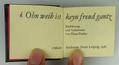 Minibuch: Obn weib ist keyn freund gantz 1981 Klaus Fischer Einführung, Buch1486