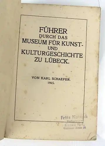 Führer Museum Kunst und Kulturgeschichte Lübeck 1915