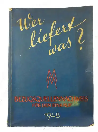 #e8748 Buch: Wer liefert was? Bezugsquellennachweis für den Einkauf 1948 MM