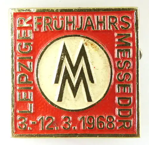 Abzeichen: MM Leipziger Frühjahrs-Messe DDR 3.-12.3.1968 e1115