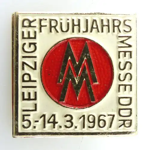 Abzeichen: MM Leipziger Frühjahrs-Messe DDR 5.-14.3.1967 e1114