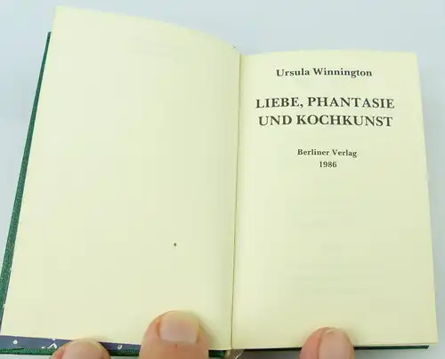 Minibuch : Liebe,Phantasie und Kochkunst, Berliner Verlag 1986 / r557