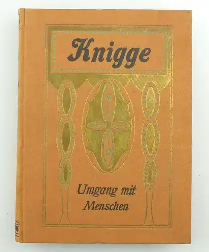 E9845 Adolf Freiherrn von Knigge in Leinen gebunden Umgang mit Menschen um 1900
